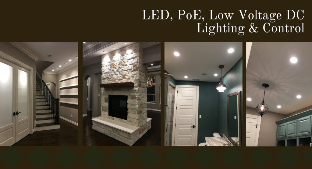 LED, Low Voltage, NetworkBased Systems Lighting & Control Systems